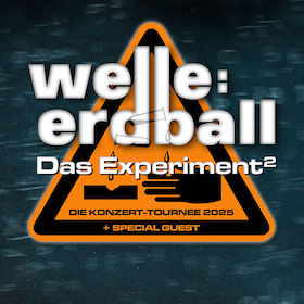 Ticketmotiv Welle: Erdball - Das Experiment Tour 2025 - + Special Guest