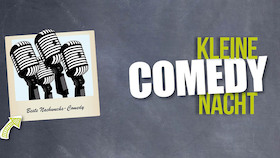 Ticketmotiv Kleine Comedy Nacht - Comedy Ist Und Bleibt LIVE Am Besten