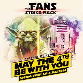 Ticketmotiv The Fans Strike Back - May The 4th - 04.05.2024