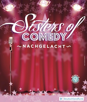 Ticketmotiv Sisters Of Comedy - Nachgelacht