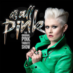 Ticketmotiv It´s All Pink - The Original P!NK Tribute