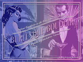 Ticketmotiv Burlesque Und Cocktails Auf Höchstem Niveau