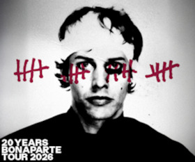 Ticketmotiv BONAPARTE - 20 Jahre Bonaparte