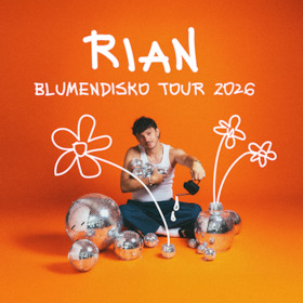 Ticketmotiv RIAN - BLUMENDISKO Tour 2026