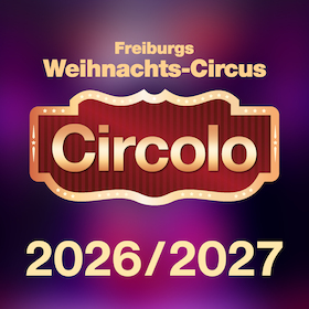 Ticketmotiv Circolo 2026 - Freiburgs Weihnachts-Circus