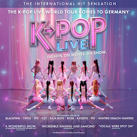 Ticketmotiv K-Pop Live! - Die Hits. Die Moves. Die Show.